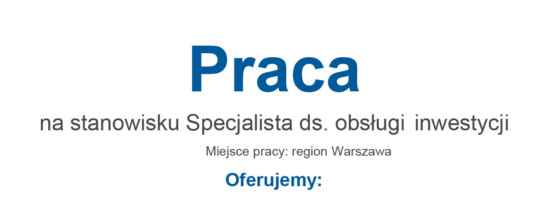 specjalista ds obsługi inwestycji